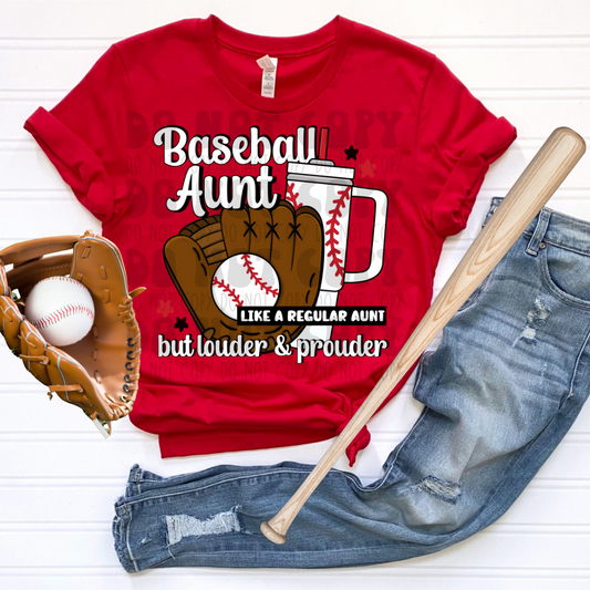 BASEBALL AUNT LOUDER & PROUDER - DTF TRANSFER