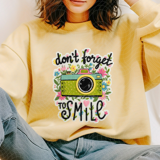 DON'T FORGET TO SMILE - DTF TRANSFER