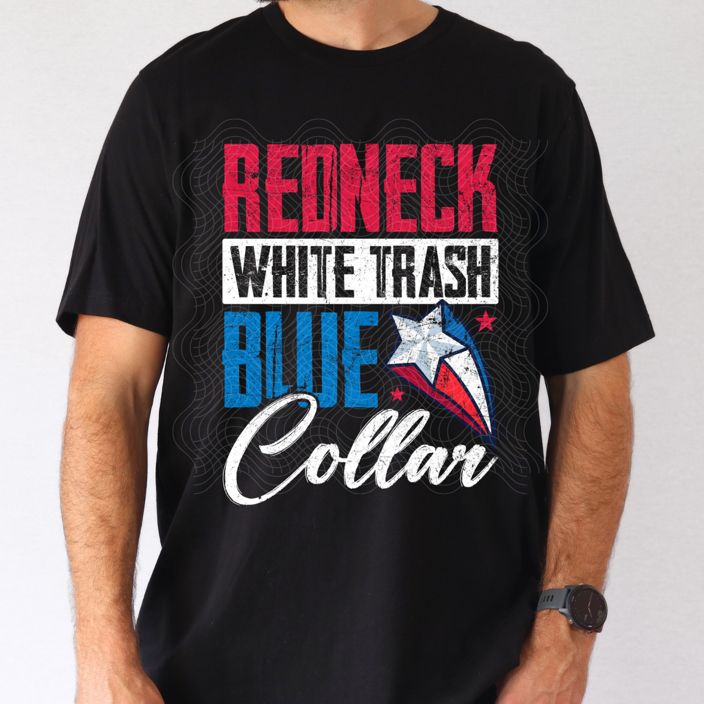 REDNECK WHITE TRASH - DTF TRANSFER