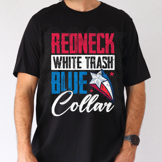 REDNECK WHITE TRASH - DTF TRANSFER