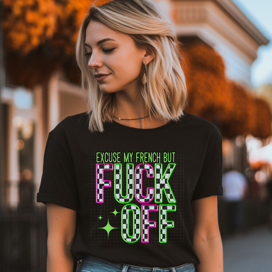 EXCUSE MY FRENCH PINK/GREEN - DTF TRANSFER
