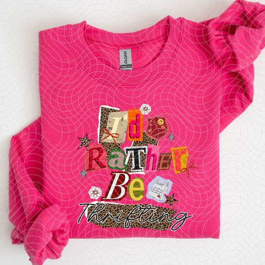 I'D RATHER BE THRIFTING - DTF TRANSFER