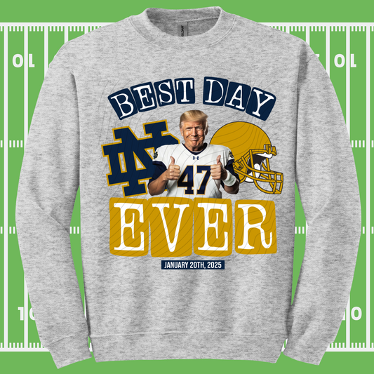 ND, BEST DAY EVER - DTF TRANSFER