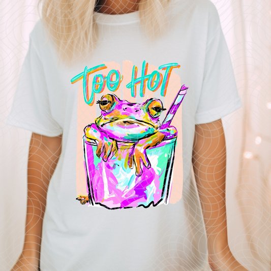 TOO HOT FROG- DTF TRANSFER