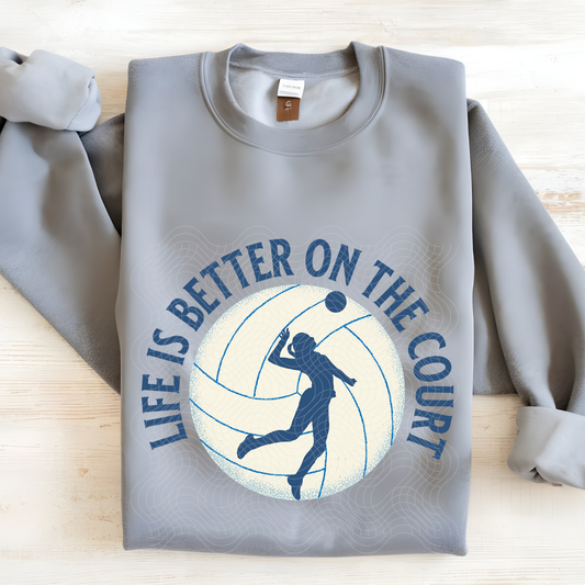 LIFE IS BETTER ON THE COURT - DTF TRANSFER