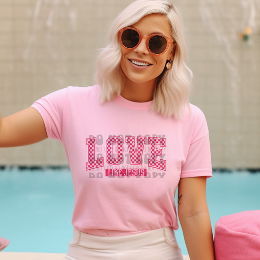 LOVE LIKE JESUS CHECKERED , PINK - DTF TRANSFER