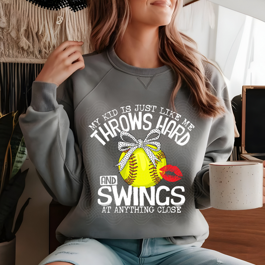 THROWS HARD AND SWINGS WHT TEXT SOFTBALL - DTF TRANSFER