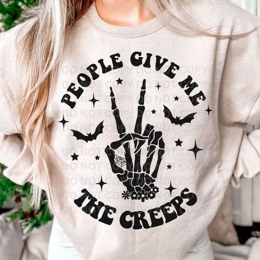 PEOPLE GIVE ME THE CREEPS - BLACK - DTF TRANSFER
