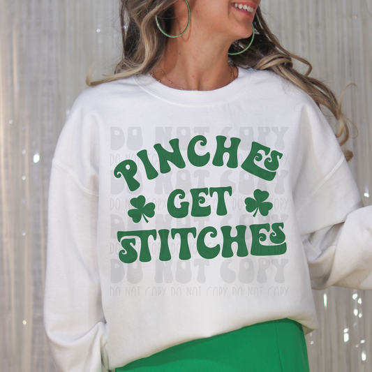 PINCHES GET STITCHES - DTF TRANSFER