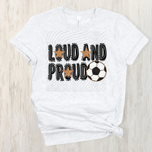 SOCCER LOUD AND PROUD, BLACK - DTF TRANSFER