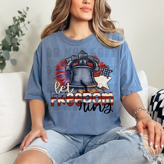 LET FREEDOM RING - DTF TRANSFER