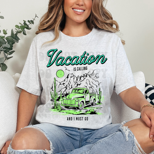 VACATION IS CALLING - DTF TRANSFER