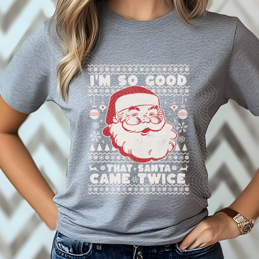 SANTA CAME TWICE WHT - DTF TRANSFER