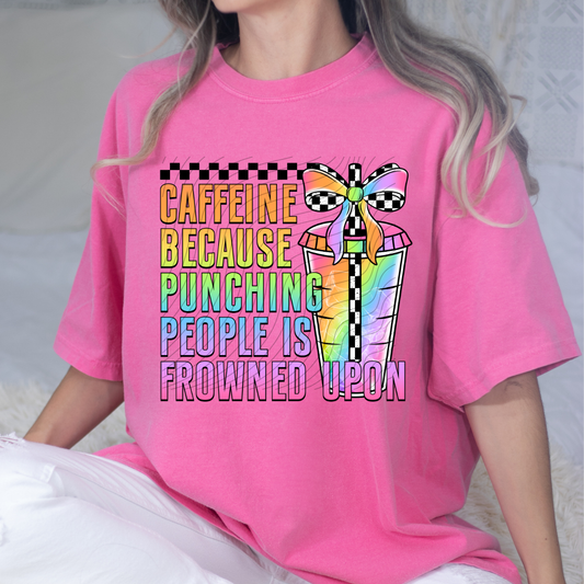 CAFFEINE BECAUSE - DTF TRANSFER