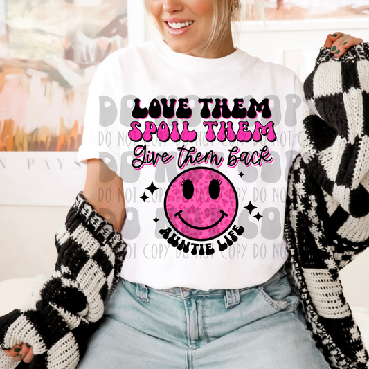 LOVE THEM, SPOIL THEM AUNTIE LIFE - PINK - DTF TRANSFER