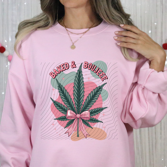 BAKED AND BOUJEE - DTF TRANSFER