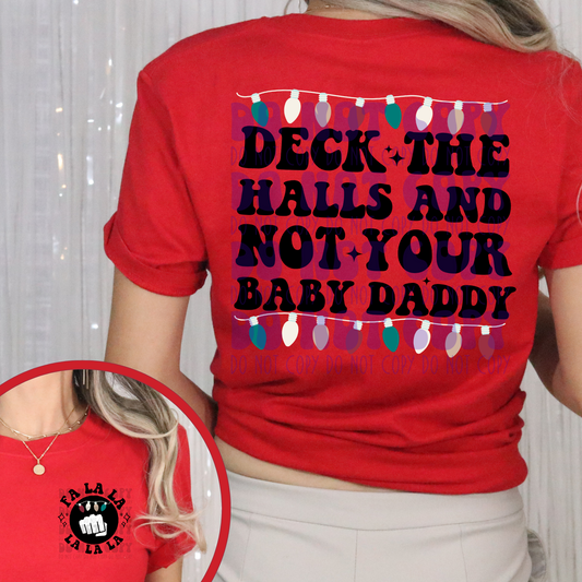 NOT YOUR BABY DADDY W/ POCKET - RED - DTF TRANSFER