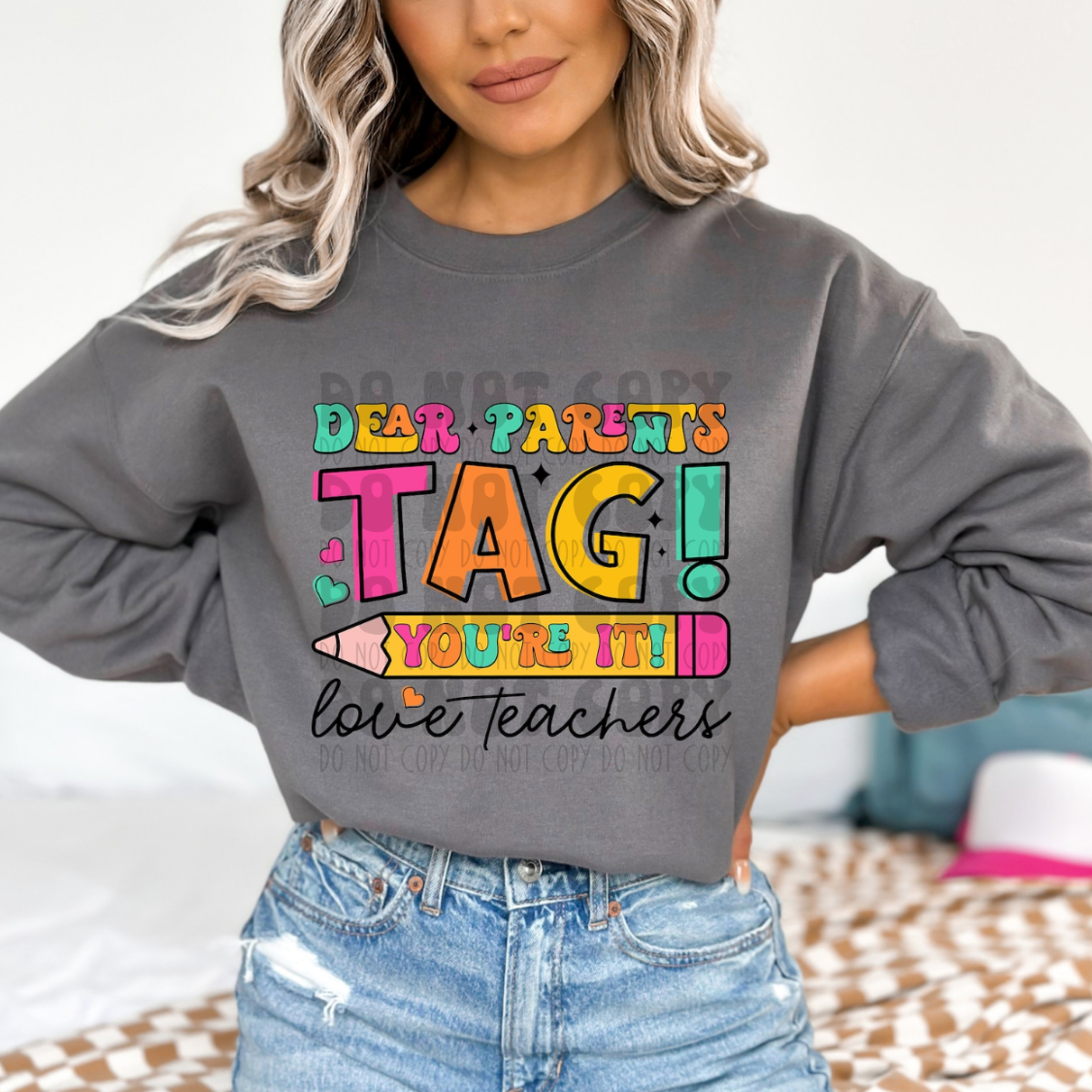 TAG YOUR IT, LOVE TEACHERS - DTF TRANSFER