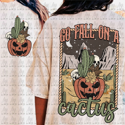 GO FALL ON A CACTUS W/ POCKET - GRUNGE EFFECT - DTF TRANSFER