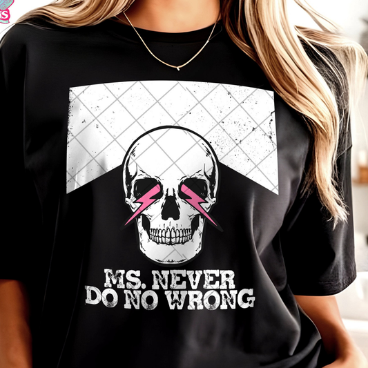 NEVER DO NO WRONG WHITE - DTF TRANSFER