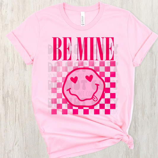 BE MINE PINK - DTF TRANSFER