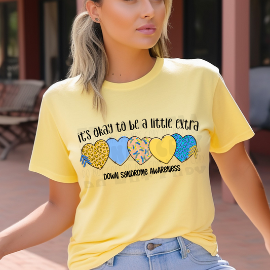 ITS OKAY TO BE A LITTLE EXTRA - DTF TRANSFER