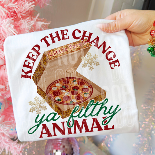 KEEP THE CHANGE - DTF TRANSFER