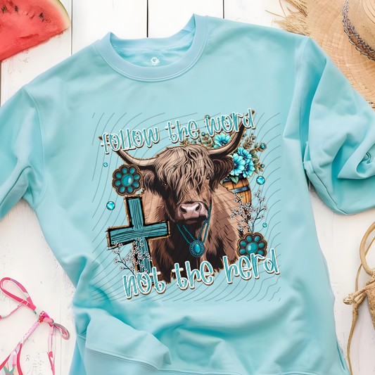 FOLLOW THE WORD NOT THE HERD - DTF TRANSFER