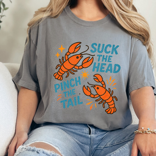 SUCK THE HEAD PINCH THE TAIL - DTF TRANSFER
