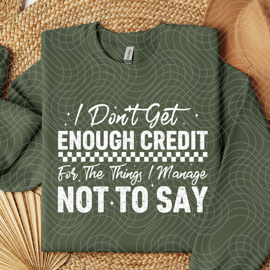 ENOUGH CREDIT WHT - DTF TRANSFER