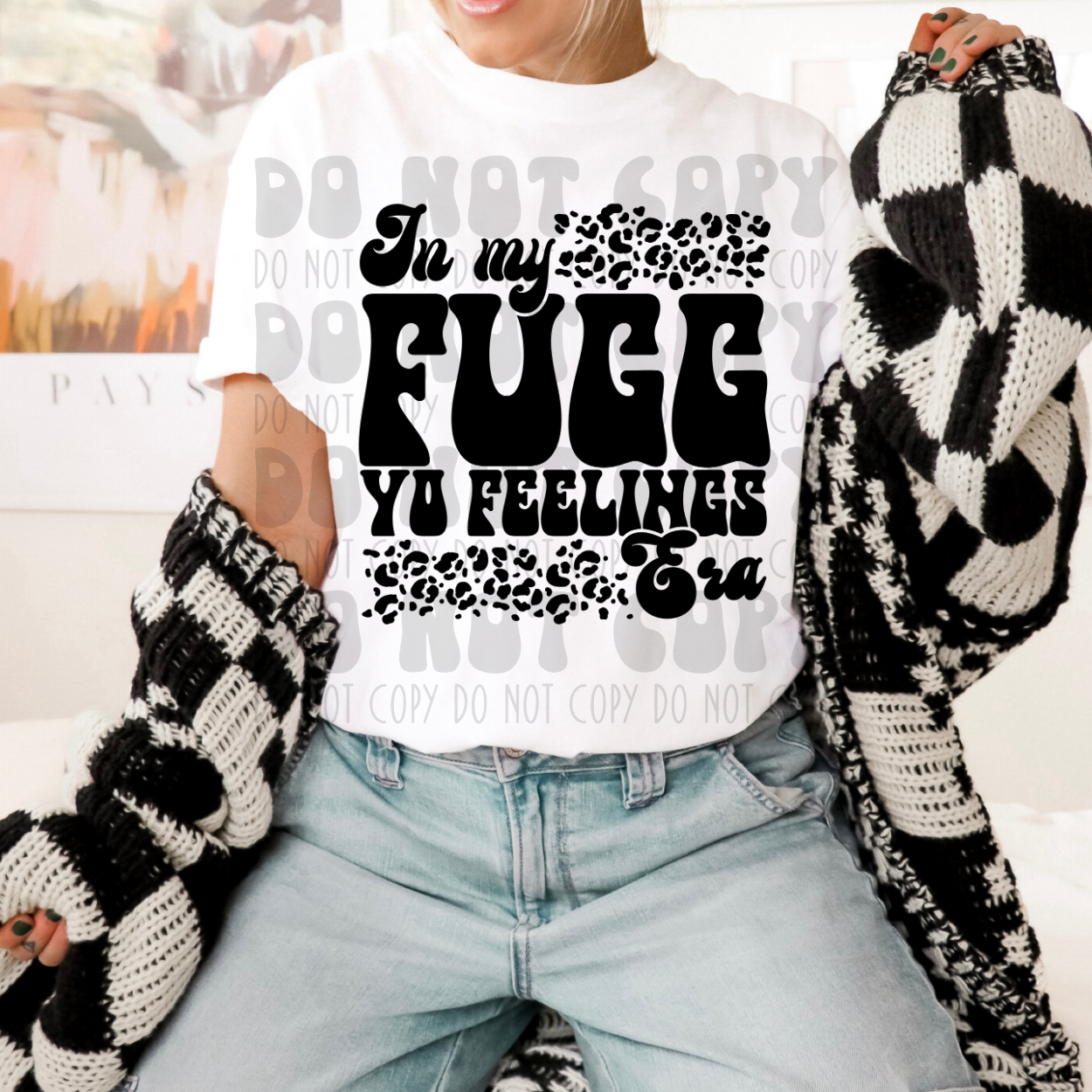 FUGG YO FEELINGS ERA BLACK - DTF TRANSFER