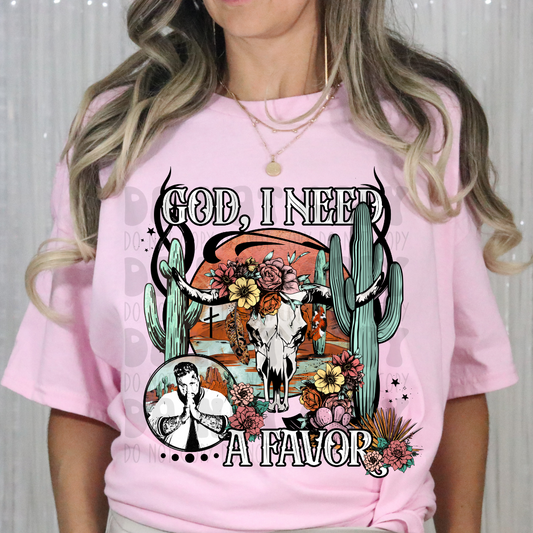 I NEED A FAVOR - DTF TRANSFER