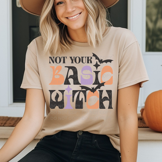 NOT YOUR BASIC WITCH - DTF TRANSFER
