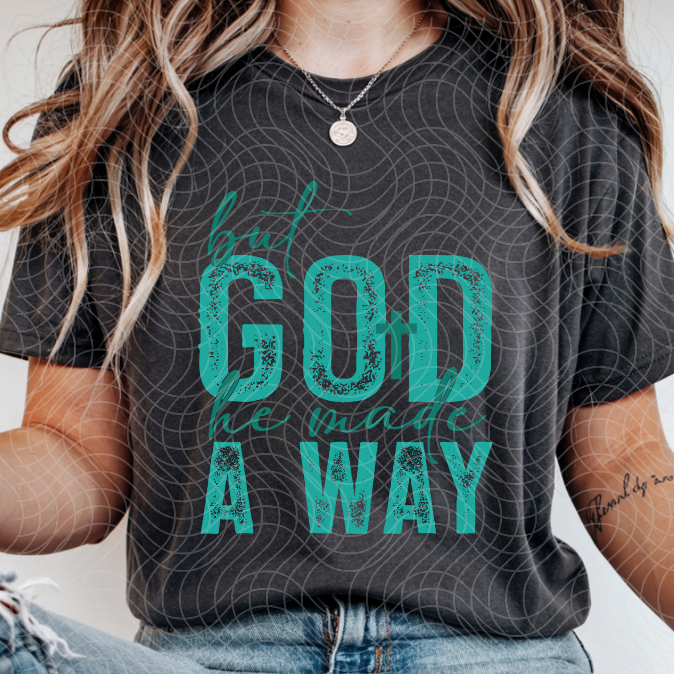 GOD MADE A WAY - DTF TRANSFER