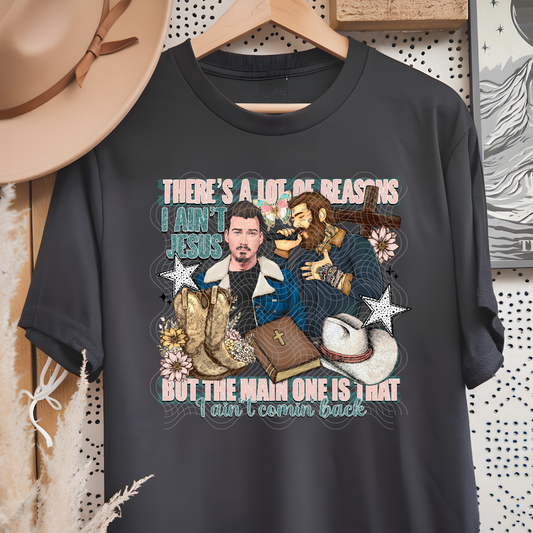 I AIN'T COMIN BACK - DTF TRANSFER