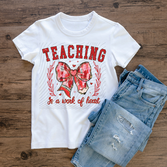 TEACHING WORK OF HEART, DISTRESSED - DTF TRANSFER