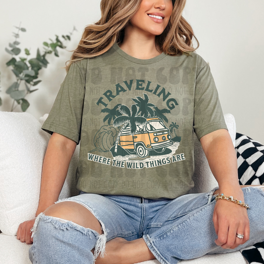 TRAVELING WHERE THE WILD THINGS ARE - DTF TRANSFER