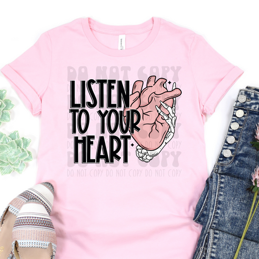 LISTEN TO YOUR HEART - DTF TRANSFER