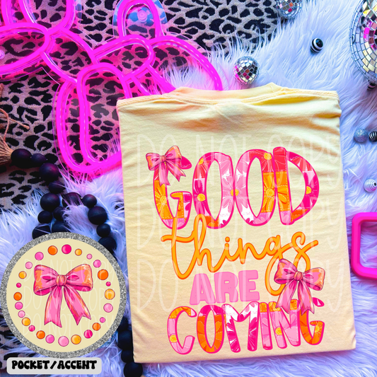 SPRING GOOD THINGS ARE COMING W/ POCKET - DTF TRANSFER
