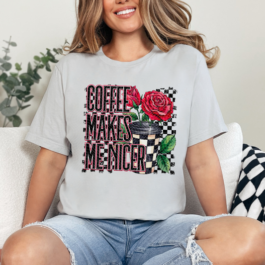 COFFEE MAKES ME NICER - DTF TRANSFER