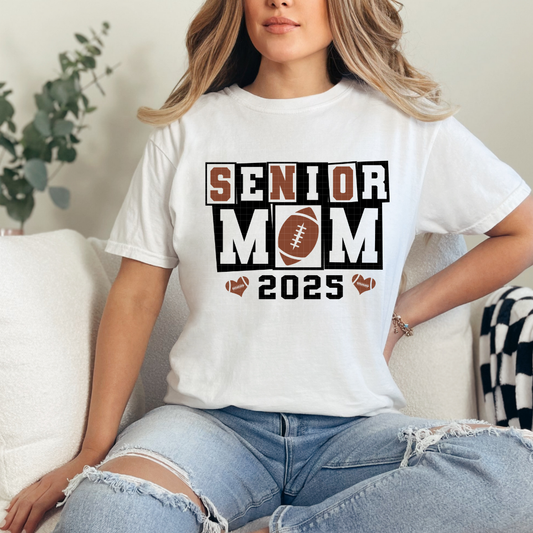FOOTBALL SENIOR MOM 2025 NO DISTRESS - DTF TRANSFER