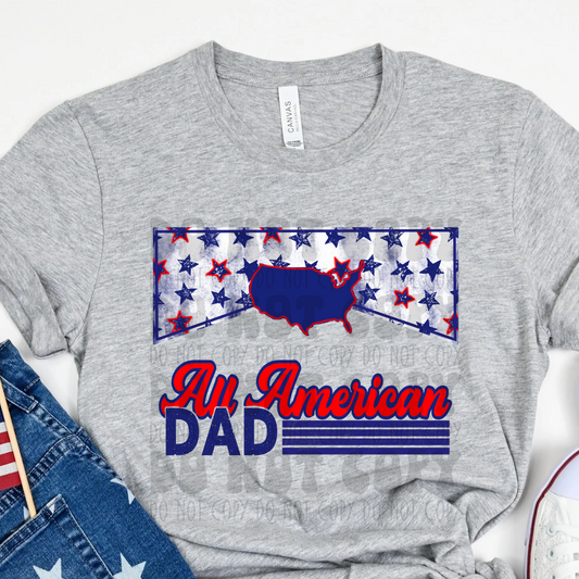 ALL AMERICAN DAD - DTF TRANSFER