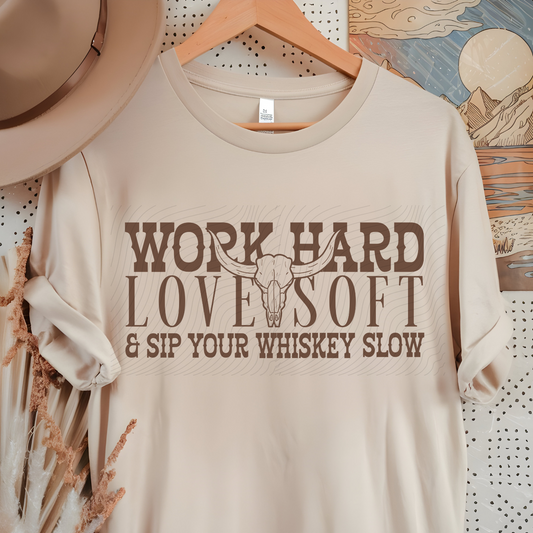 WORK HARD, LOVE SOFT BROWN TEXT - DTF TRANSFER