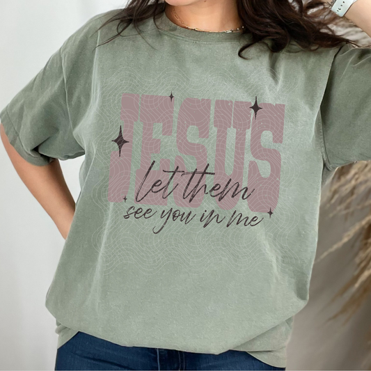 JESUS, LET THEM - DTF TRANSFER