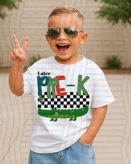 LATER PRE K BOY - DTF TRANSFER