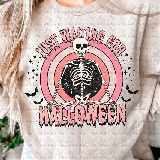 JUST WAITING FOR HALLOWEEN - GRUNGE EFFECT - DTF TRANSFER