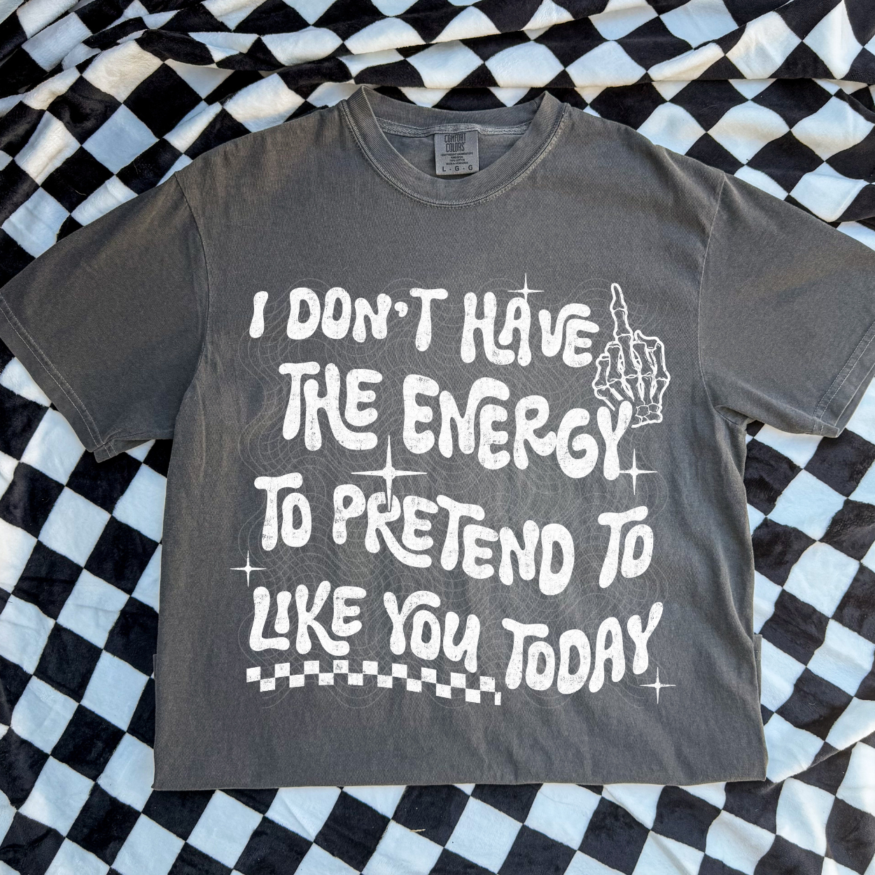 DON'T HAVE THE ENERGY - DTF TRANSFER