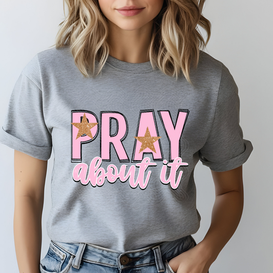 PRAY ABOUT IT - DTF TRANSFER