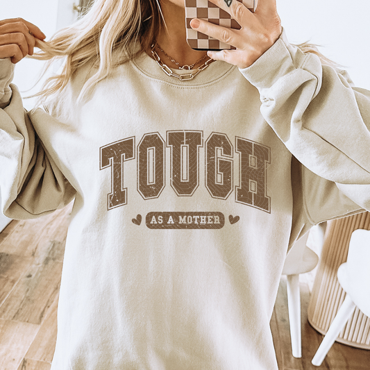 TOUGH AS A MOTHER - DTF TRANSFER