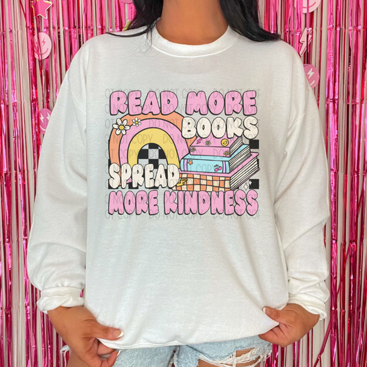 READ MORE BOOKS, SPREAD MORE KINDNESS - DTF TRANSFER